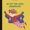 Bo mit der rosa Erdbeerhose