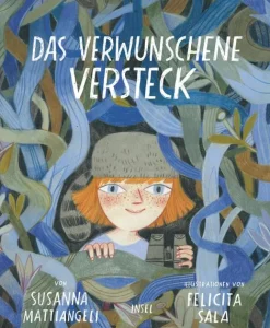 Das verwunschene Versteck