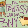 Die Prinzessin und das Pony