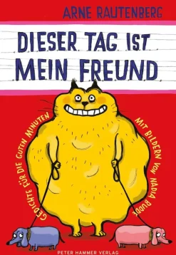 Dieser Tag ist mein Freund