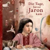 Die Tage, bevor Jaron kam