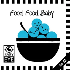 Food, Food, Baby: Kontrastreiches Faltbuch für Babys