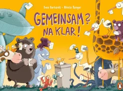 Gemeinsam? Na klar!