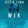 Hier sind wir