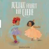 Julian feiert die Liebe
