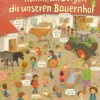 Komm, wir zeigen dir unseren Bauernhof