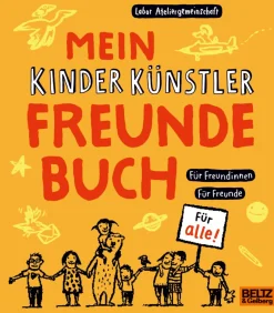 Mein Kinder Künstler Freundebuch