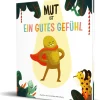 Mut ist ein gutes Gefühl