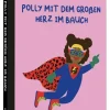 Polly mit dem großen Herz im Bauch
