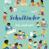 Schulkinder – Das sind wir!