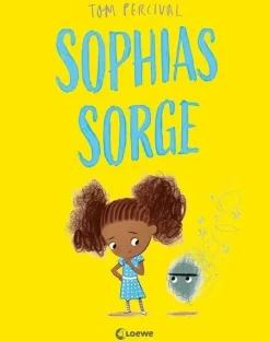 Sophias Sorge (Die Reihe der starken Gefühle)