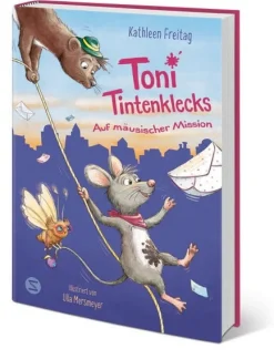 Toni Tintenklecks auf mäusischer Mission