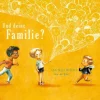 Und deine Familie?