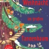 Weihnacht im großen Tannenbaum