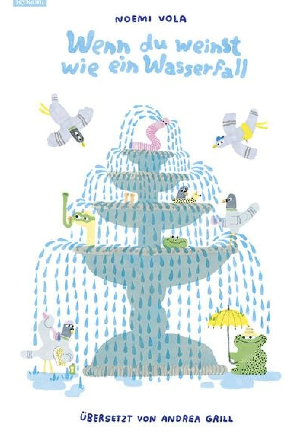 Wenn du weinst wie ein Wasserfall