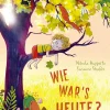 Wie war’s heute?