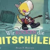 Wir rocken die Mitschüler